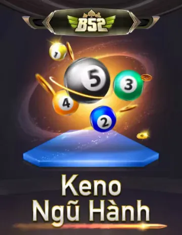 B52 KENO NGŨ HÀNH
